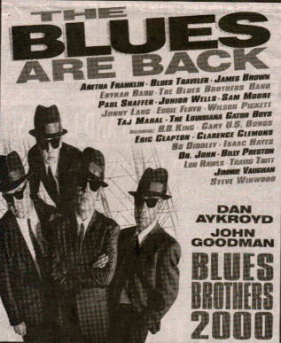 Blues Brothers 2000 starts TODAY 2/6/98!